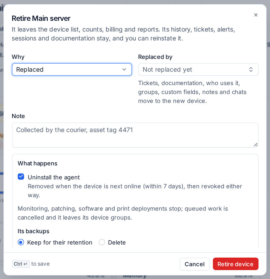 The Retire dialog with the reason, replacement and what happens to the agent and backups