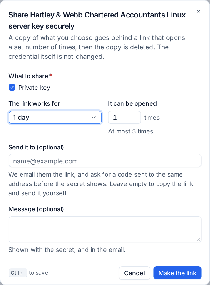 Share securely: what to share, how long the link works, how many times it opens and who it goes to