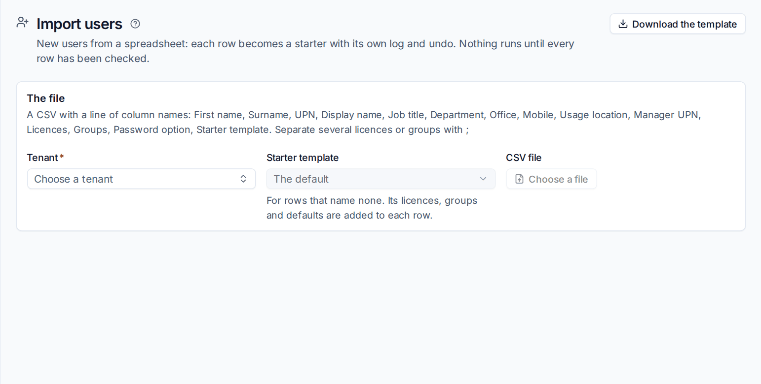 Import users, with the CSV template, the tenant and the starter template to use