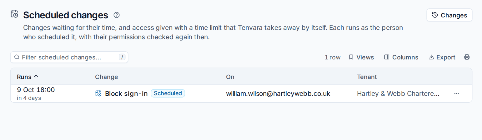 Scheduled changes, with a sign-in block waiting for its time